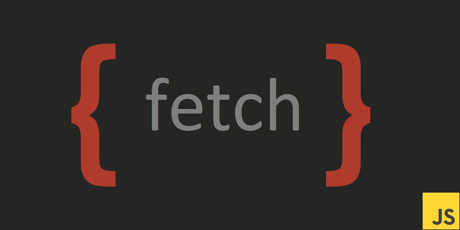 【译】为什么我不在开发应用程序时使用Fetch API